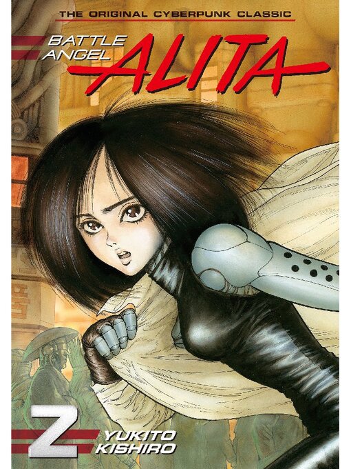 Title details for Battle Angel Alita, Volume 2 by Yukito Kishiro - Available
